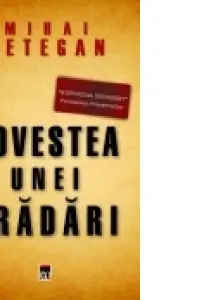 Povestea unei trădări