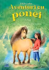 Aventuri cu Ponei - Ana si Magia Poneiului