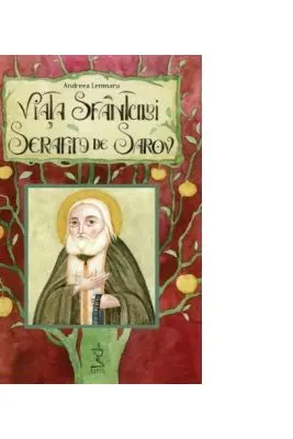 Viata Sfantului Serafim de Sarov