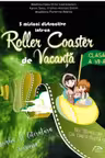 5 misiuni distractive intr-un Roller Coaster de Vacanta Limba si literatura romana Clasa a 7-a caiet de vacanta