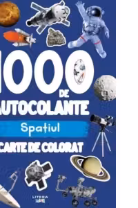 1000 de autocolante. Spatiul. Carte de colorat