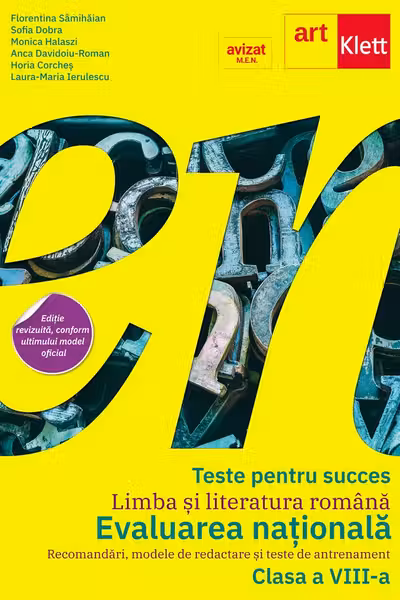Teste pentru succes. Limba si literatura romana. Evaluarea nationala 2025 - Clasa 8