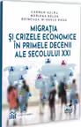 Migratia si crizele economice in primele decenii ale secolului XXI