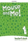 Mouse and Me 1 Teacher's Book PK
