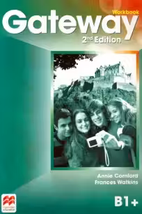 Gateway Workbook, 2nd Edition, B1+ - Annie Cornford, Frances Watkins