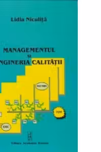 MANAGEMENTUL SI INGINERIA CALITATII