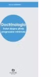 Doctrinologia. Tratat despre stiinta prognozelor minimale