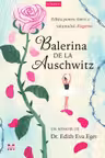 Balerina de la Auschwitz