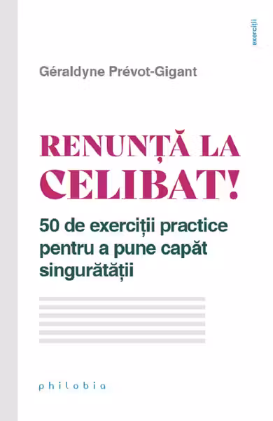 Renunță la celibat!