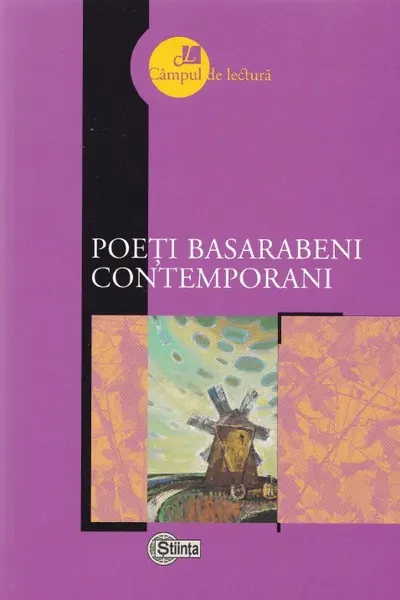 Campul de lectura. Poeti basarabeni contemporani