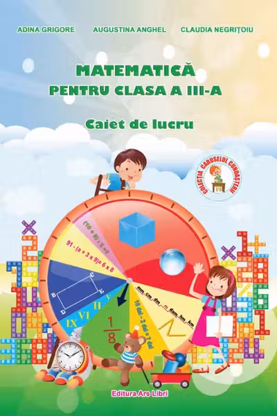 Matematica caiet de lucru pentru cls. III-a