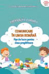 Comunicare în limba română. Exersează cu Aramis - Clasa pregătitoare - Fișe de lucru