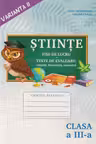 Stiinte. cl.3. Caiet. v.2