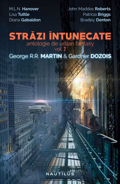 Străzi întunecate (antologie de urban fantasy, vol. 2)