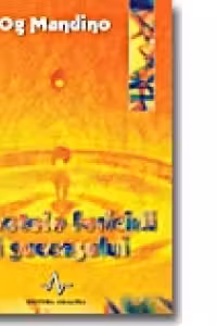 Secretele fericirii si succesului