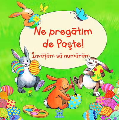 Ne pregatim de Paste - Invatam sa numaram