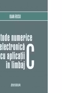 Metode numerice in electronica cu aplicatii in limbaj C