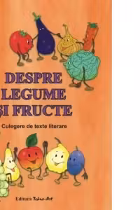 Despre legume și fructe