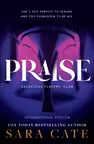 Salacious Players Club: Praise (Book 1)