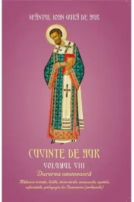 Cuvinte de aur 8. Durerea omeneasca
