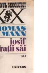 Iosif si fratii sai, volumele I, II si III