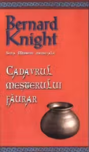 Cadavrul meșterului făurar