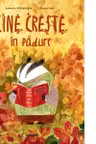 Cine creste in padure