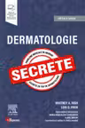 Dermatologie. Secrete Editia 6 - Whitney A. High