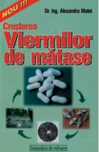 Cresterea viermilor de matase