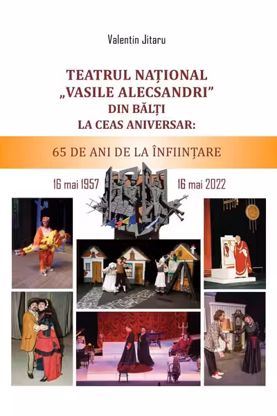 Teatrul National „Vasile Alecsandri” din Balti la ceas aniversar