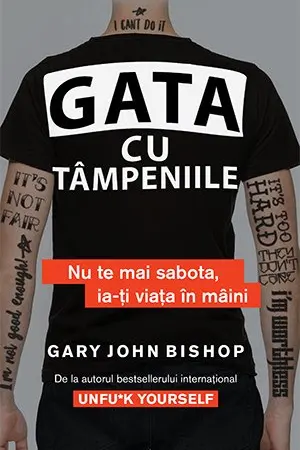 Gata cu tampeniile nu te mai sabota. I-ati viata in miini.