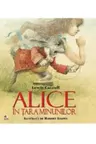 ALICE IN TARA MINUNILOR. Lewis Carroll