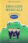 Educatie muzicala cl.2. Caietul elevului