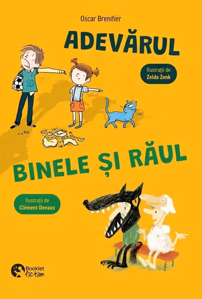 Adevarul, binele si raul