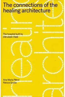 The connections of the healing architecture