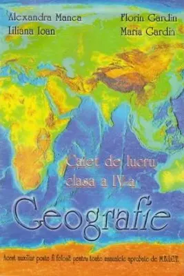 Geografie caiet de lucru clasa 4