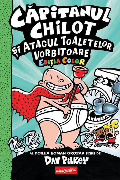 Capitanul Chilot si atacul toaletelor vorbitoare