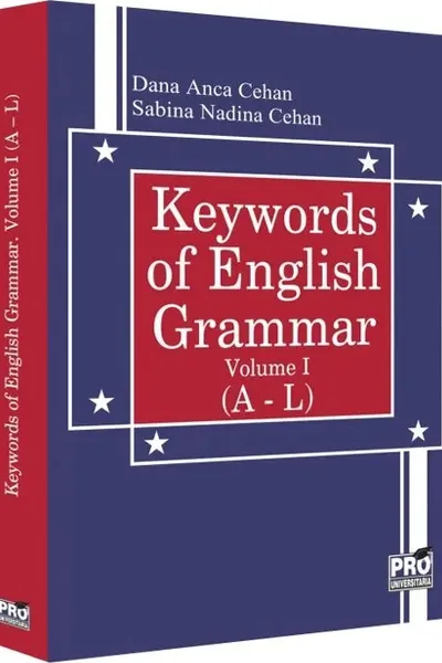 Keywords of English Grammar. Vol.1 (A-L)