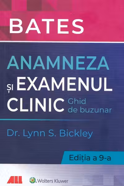 BATES. Anamneza si examenul clinic