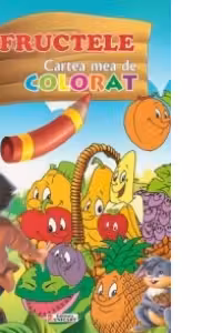 Fructele - Cartea mea de colorat (format A4)