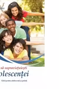 Cum sa supravietuiesti adolescentei