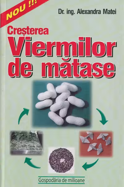 Cresterea viermilor de matase
