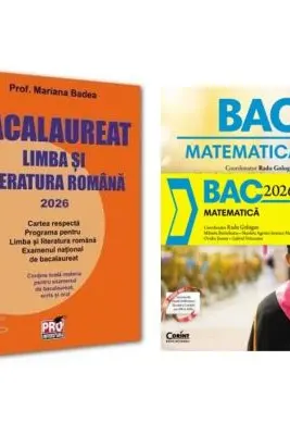 Pachet Bacalaureat 2026. Limba si literatura romana si Matematica - Mariana Badea, Radu Gologan