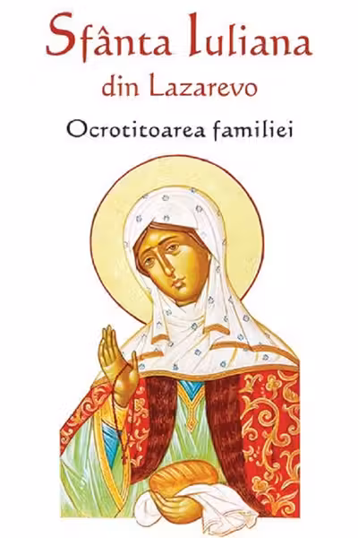 Sfanta Iuliana din Lazarevo, ocrotitoarea familiei