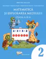 Matematica si explorarea mediului - Clasa 2