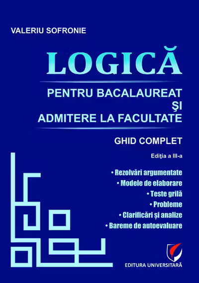 Logica pentru Bacalaureat si admitere la facultate