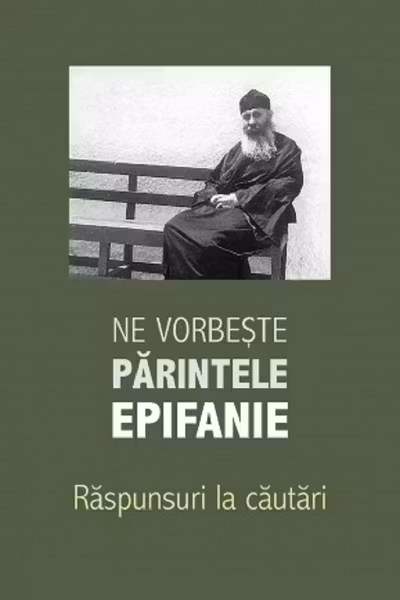 Ne vorbeste parintele Epifanie