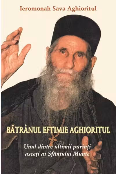 Batranul Eftimie Aghioritul