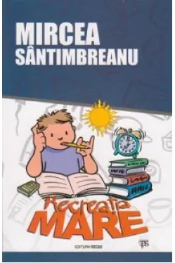 Recreatia mare