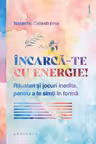 Incarca-te cu enegie! 